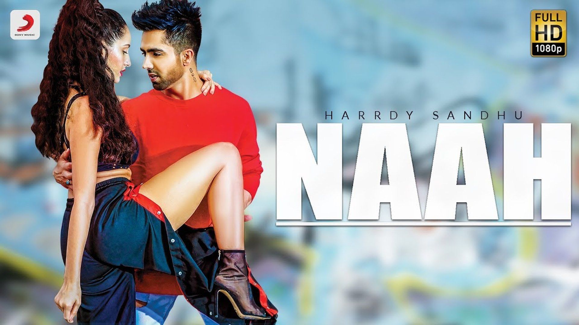 Naah Sandhu Feat. Nora Fatehi. Jaani. B Praak
