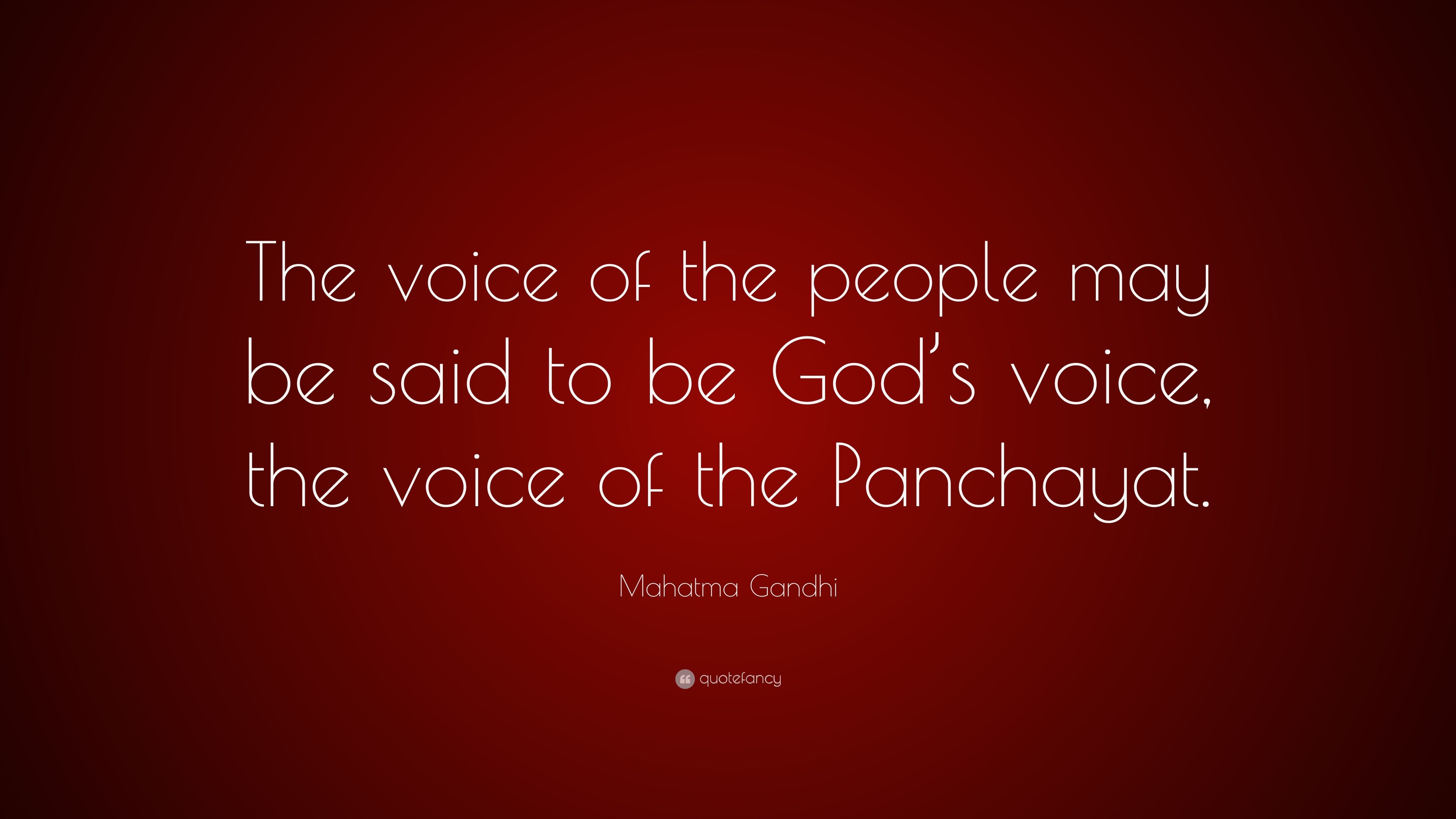 Mahatma Gandhi Quote: “The voice of the people may be said to be