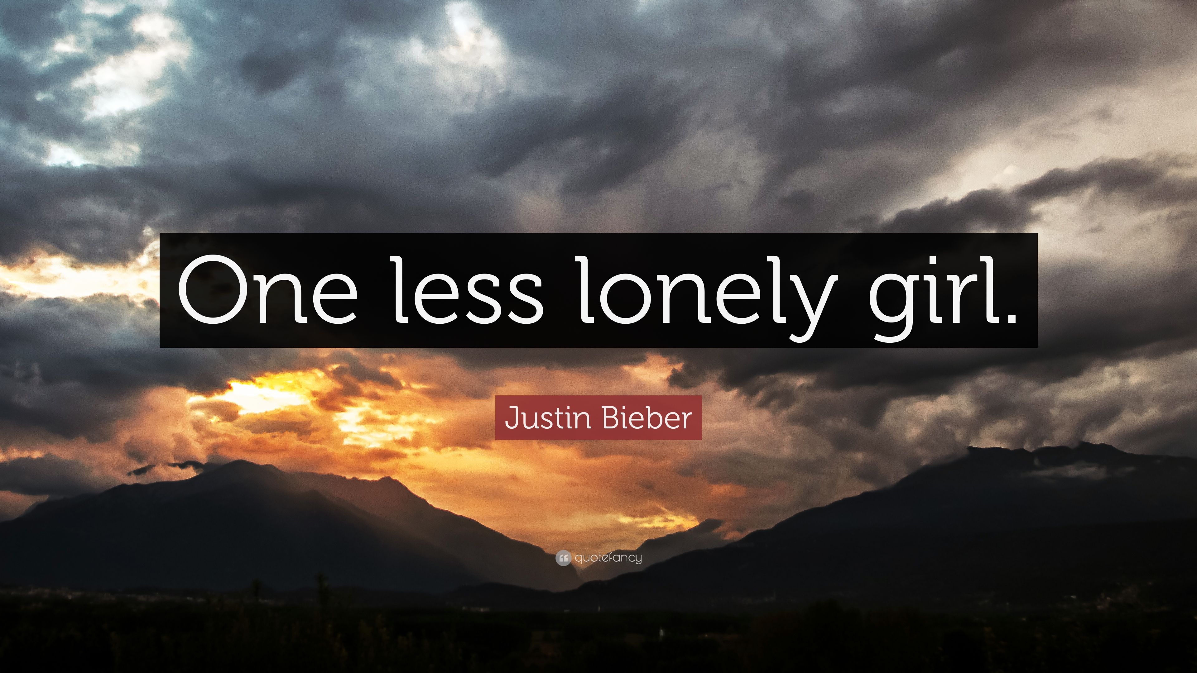 Justin Bieber Quote: “One less lonely girl.” 10 wallpaper