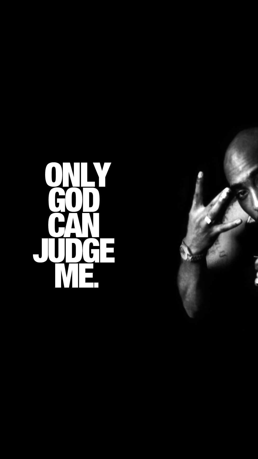Music #TupacOnlyGodCanJudgeMeAndroidWallpaper #wallpaper HD 4k