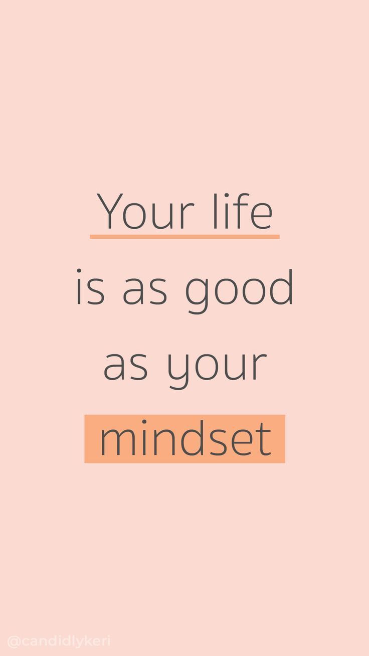 mindset matters. Mindset quotes, Postive quotes, Inspirational quotes