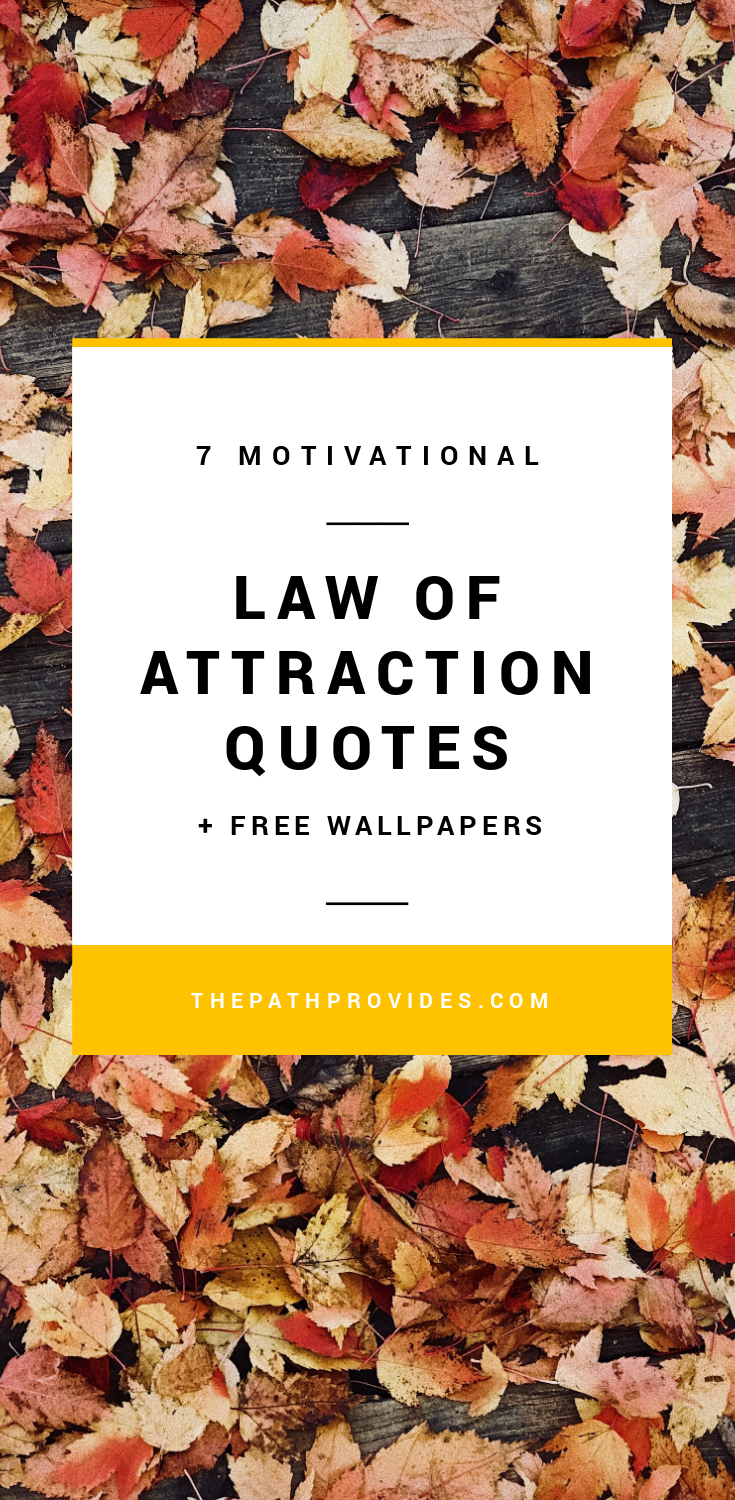 Motivational Law of Attraction Quotes [+ Free Wallpaper] —