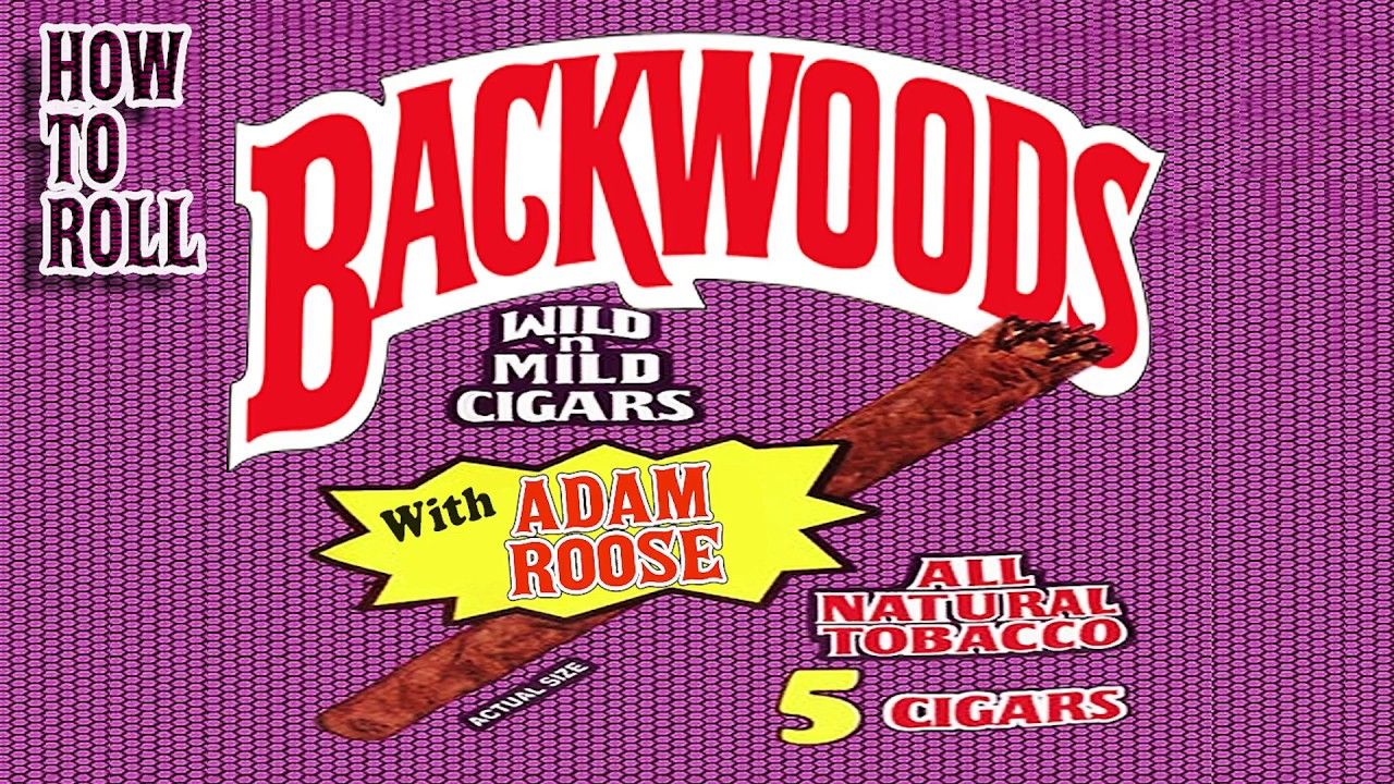 How to Roll a Backwood (the right way) w/ Adam Roose