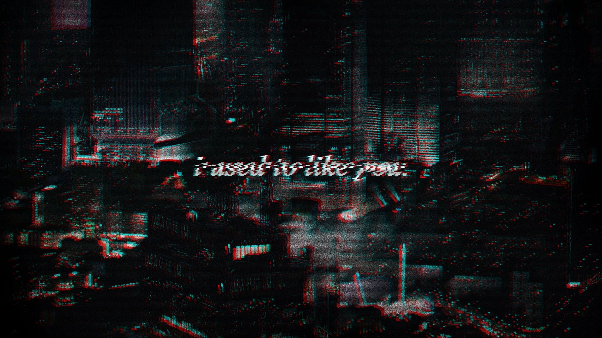 i used to like you