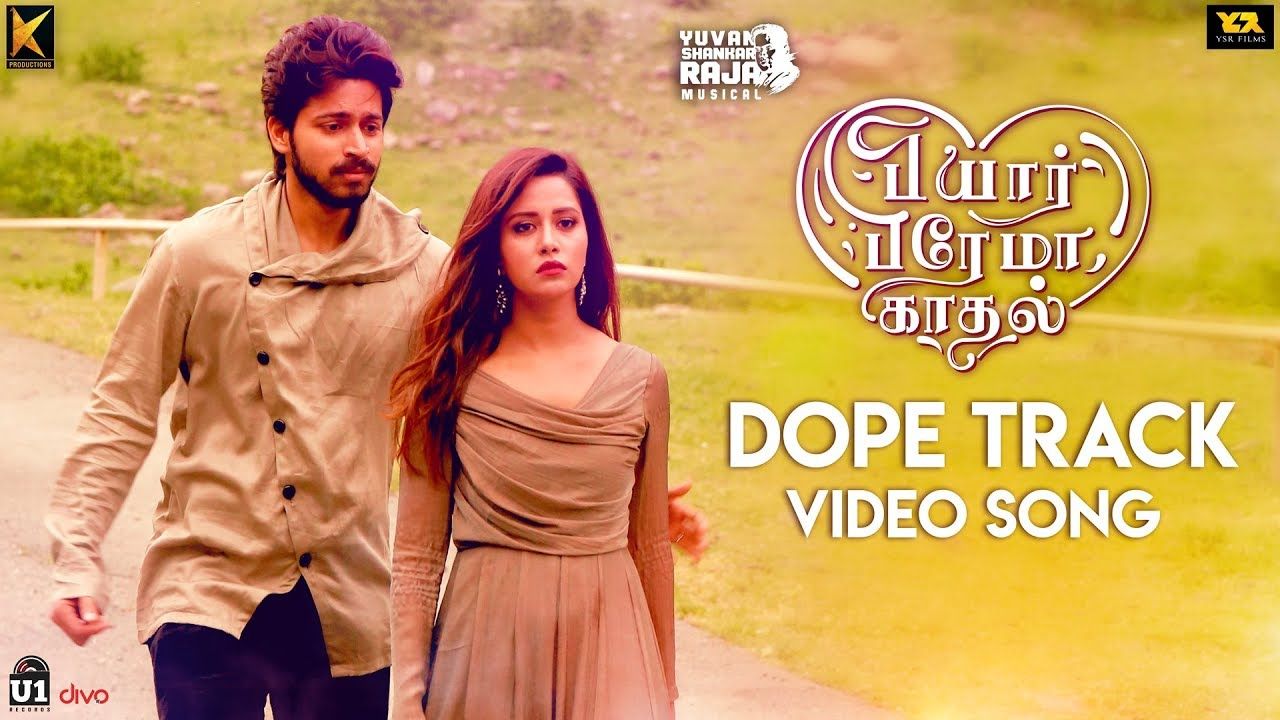 Dope Track Song. Pyaar Prema Kaadhal. Yuvan Shankar Raja