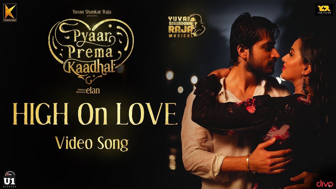 High On Love Song Lyrics Prema Kaadhal Editz Lyrics
