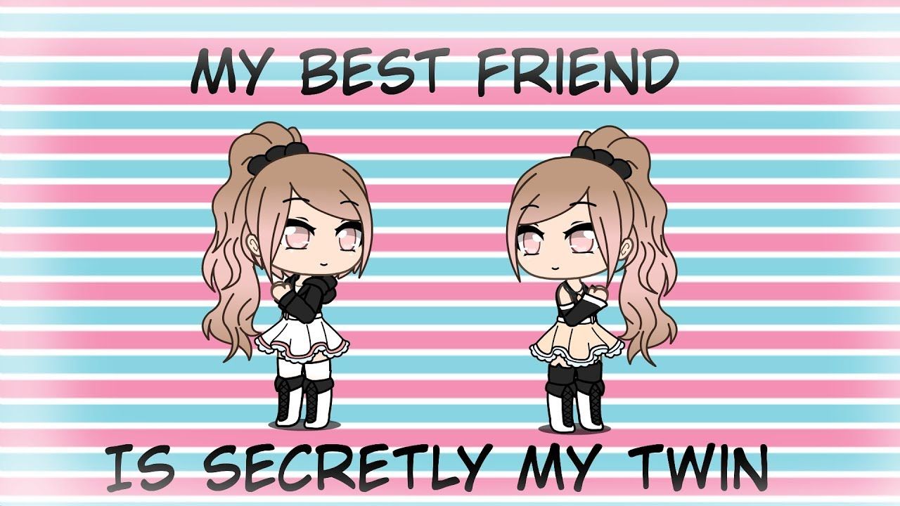My bestfriend is secretly my twin part 3 //gacha life original
