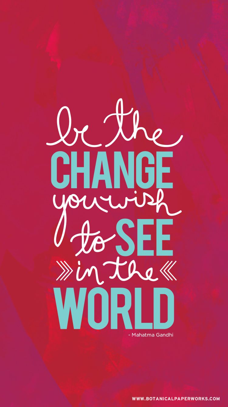 free printable} Be the Change Art Print & iPhone Wallpaper
