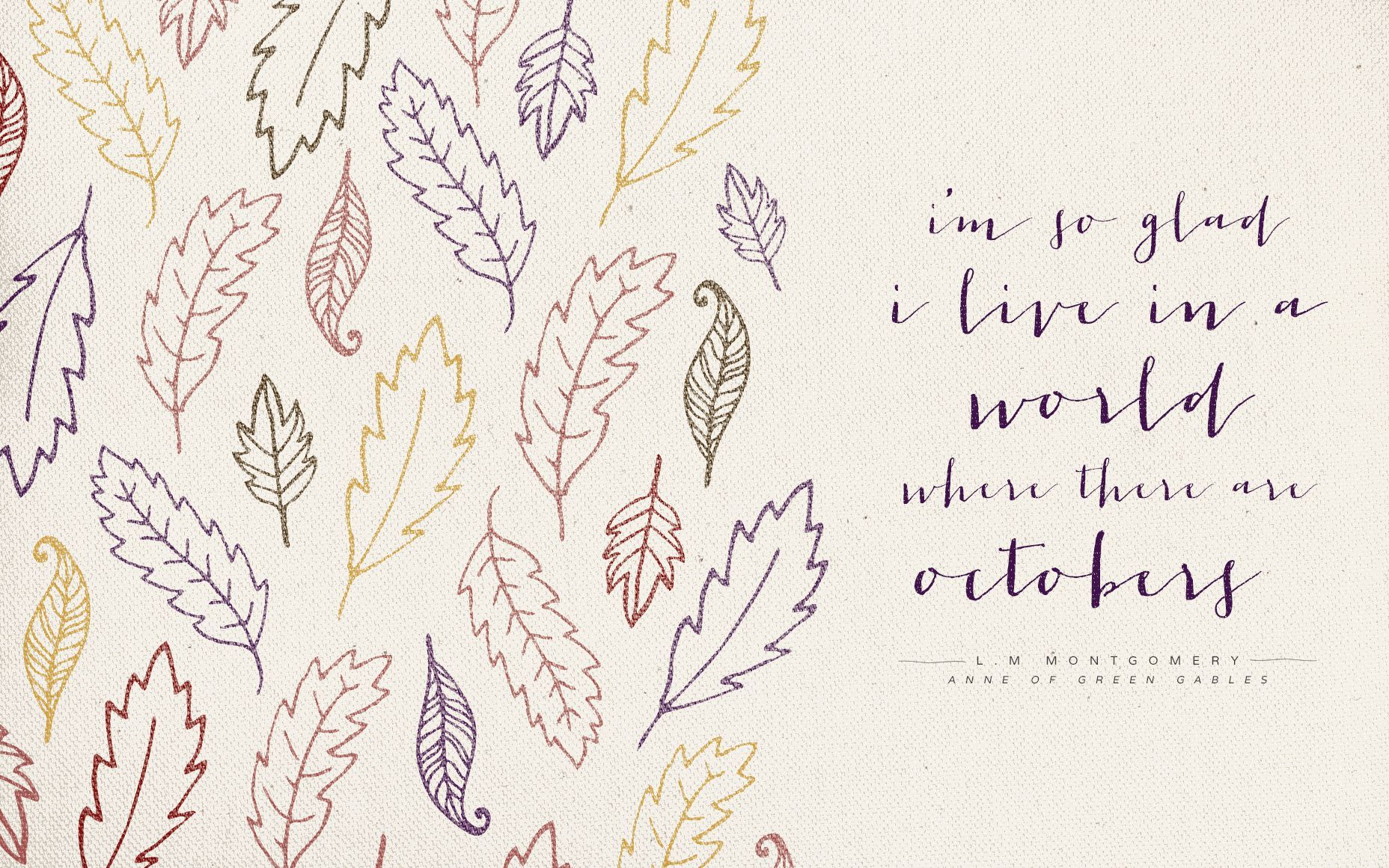 anne of green gables. To Live Beautifully. Hello october