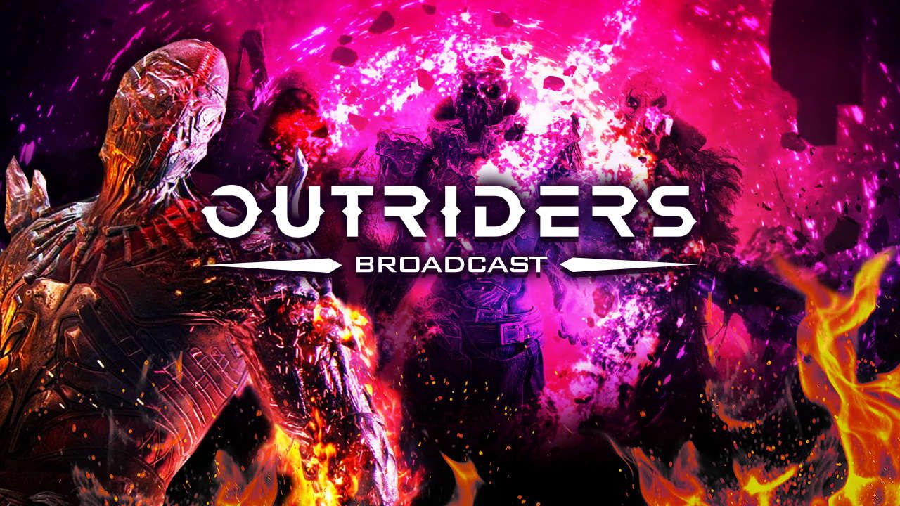 Outriders New Environments, Pyromancer Deep Dive, And More