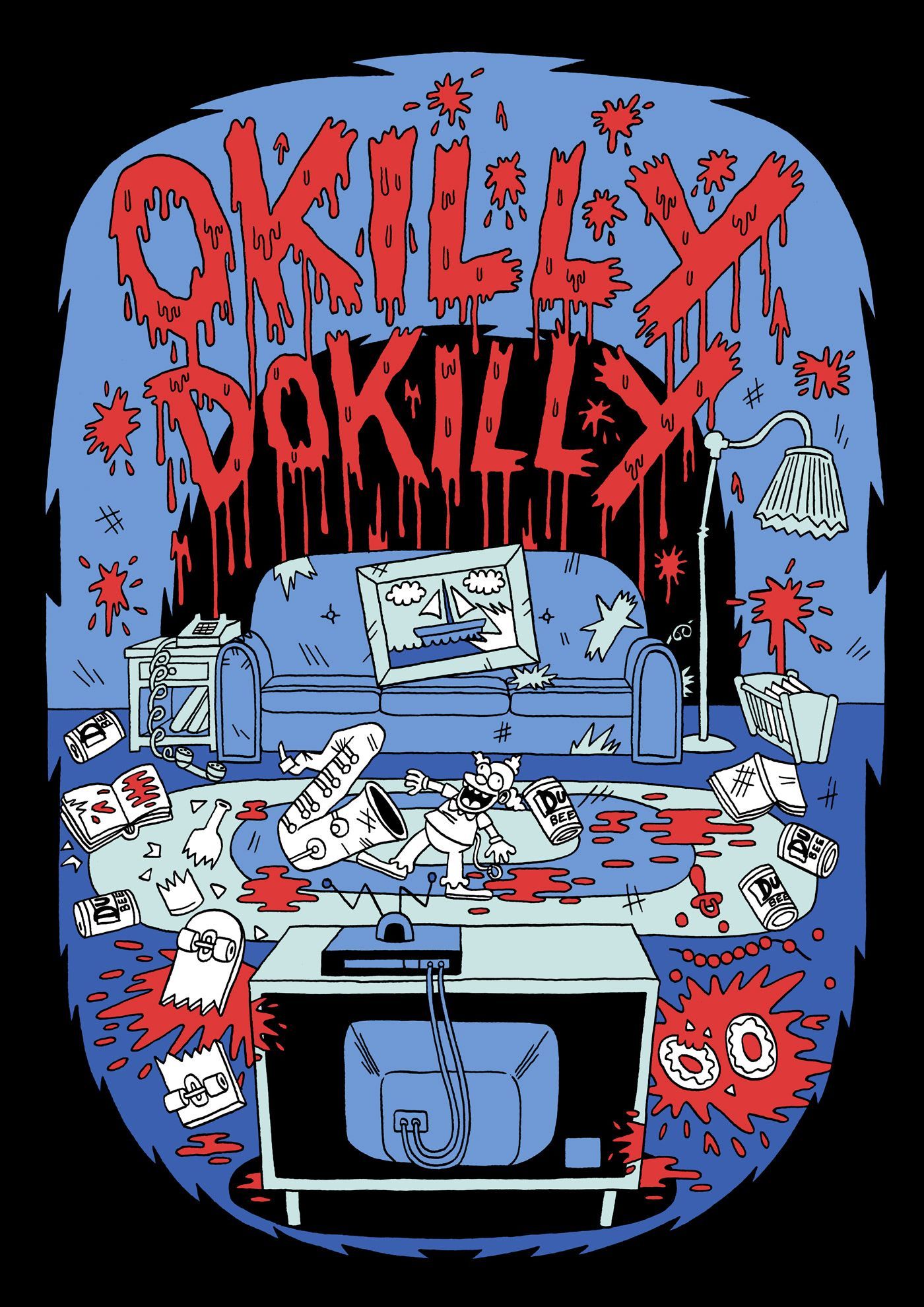 Okilly Dokilly Shirt Designs