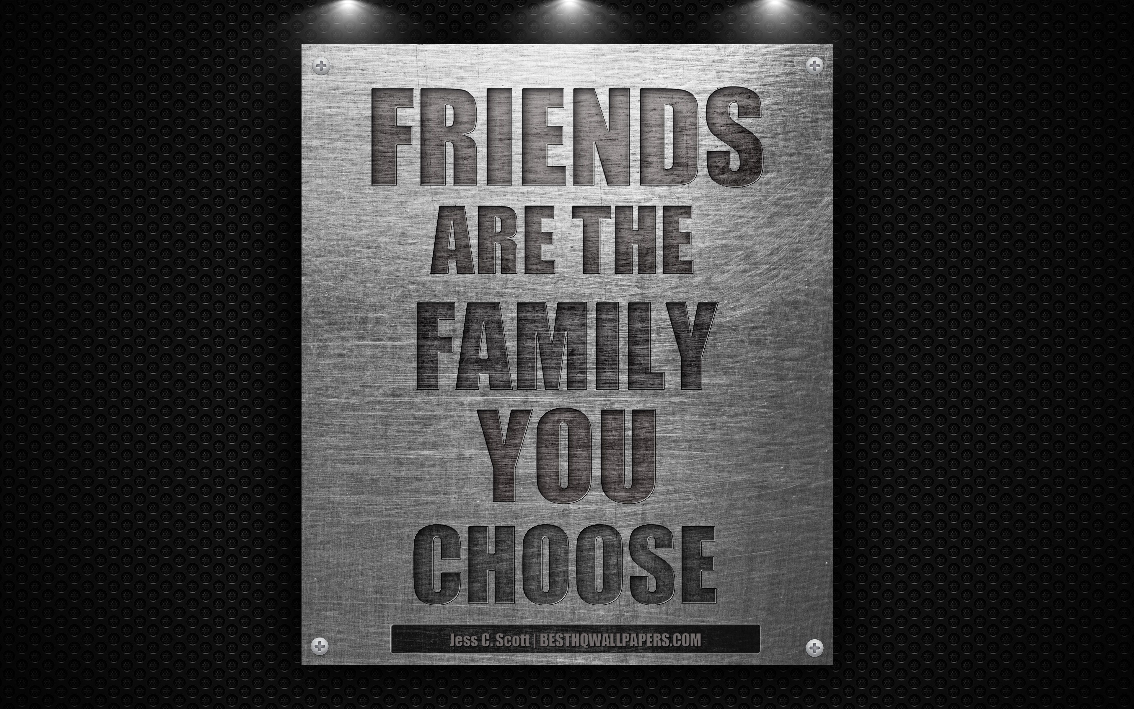 Download wallpaper Friends are the family you choose, Jess C