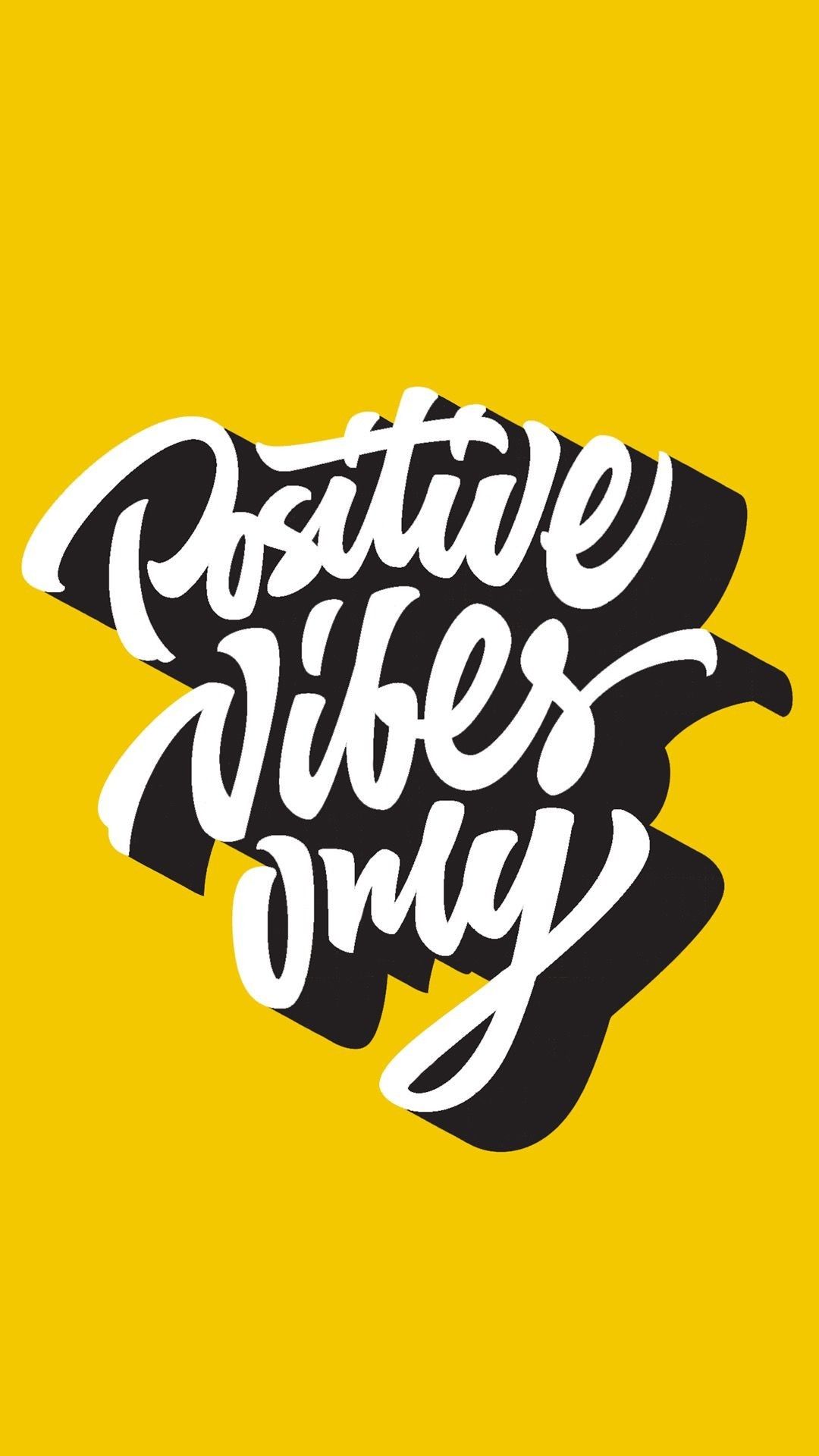 Positive Vibes Wallpaper