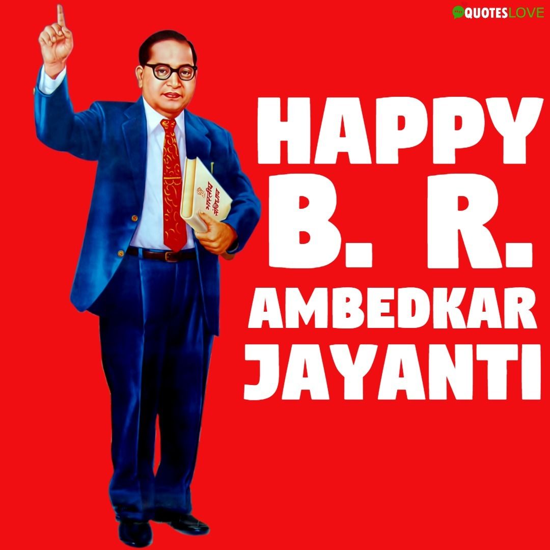 Latest) B. R. Ambedkar Jayanti 2020 Image, Photo, Picture