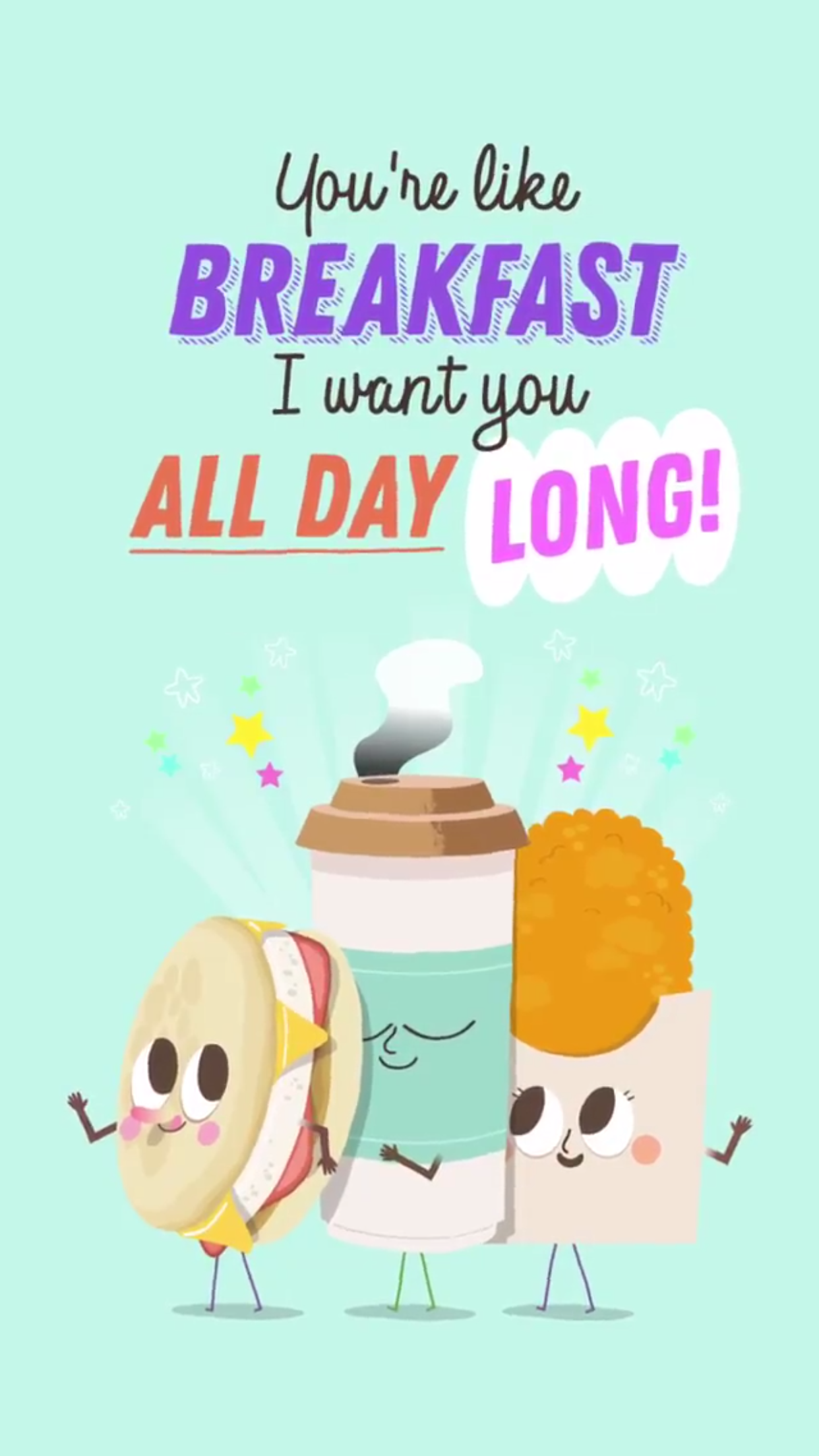 You're the breakfast I want all day long up lines, Food puns, background wallpaper lock screen for android cellphone. Flirty puns, Corny jokes, Punny puns