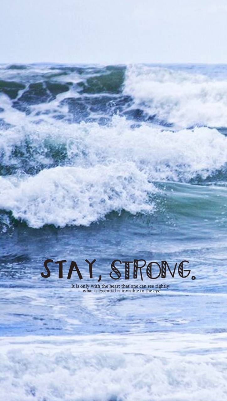 Stay Strong wallpaper
