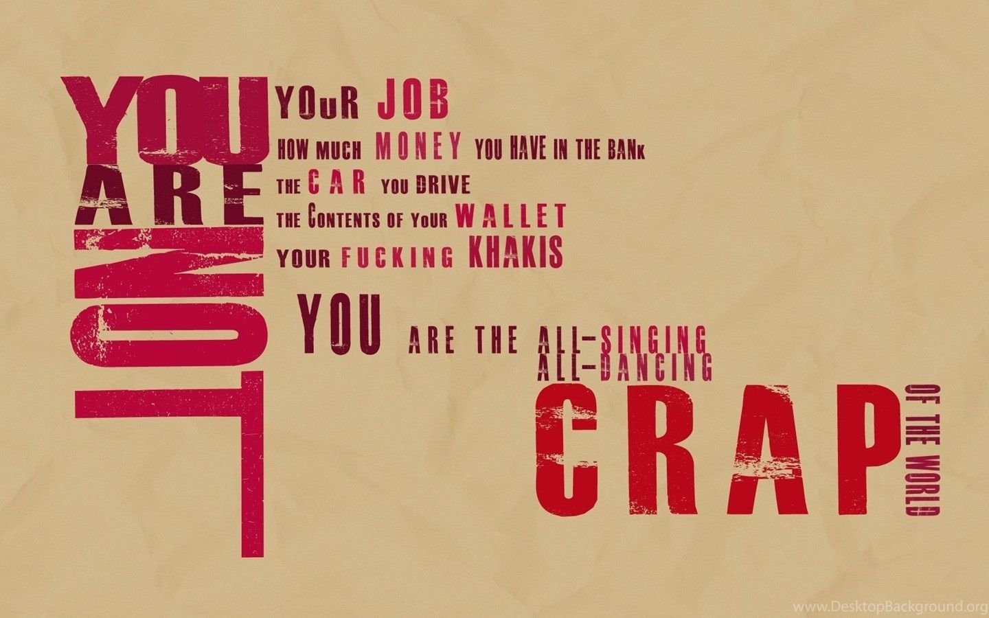 You Are Not Crap, Motto, Fight Club Wallpaper