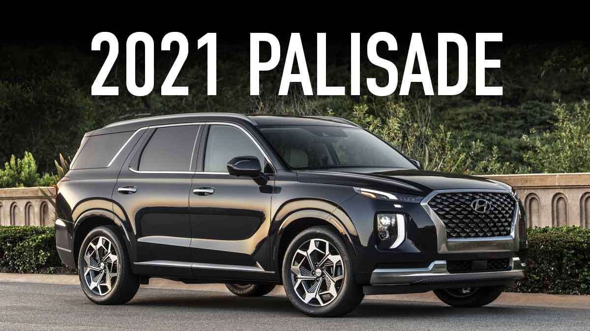 The New 2021 Hyundai Palisade Just Got Released