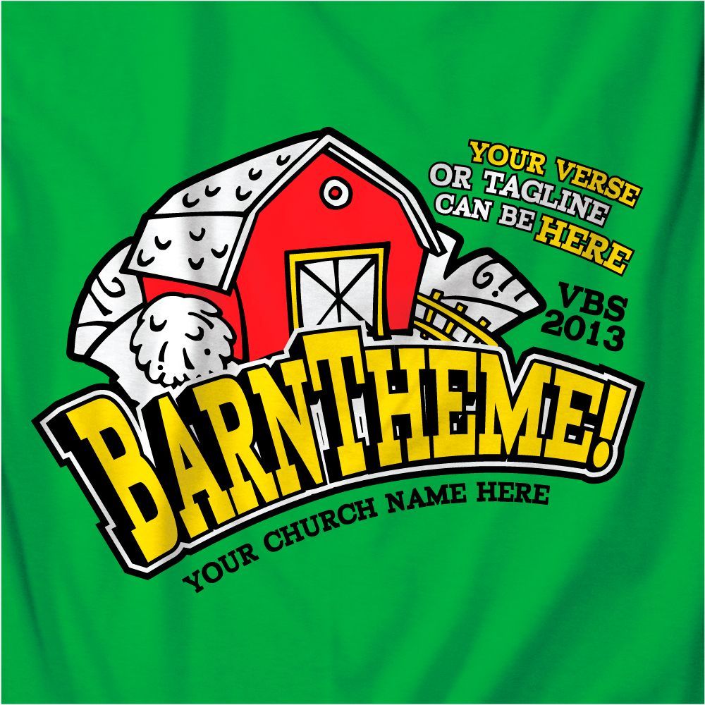 Barn VBS Theme 2013 T Shirt. Vbs, Vbs Themes, Vacation Bible School
