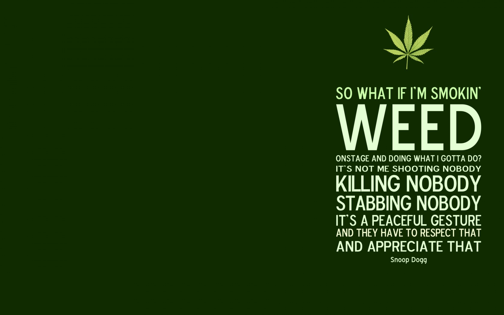Free download Wallpaper Weed Quotes Green Quotes HD Wallpaper