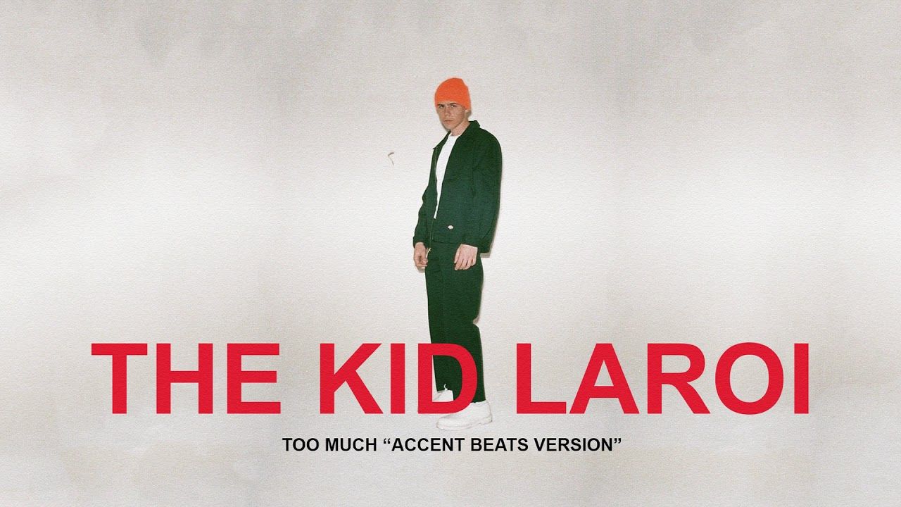 The Kid Laroi Much Accent beats version