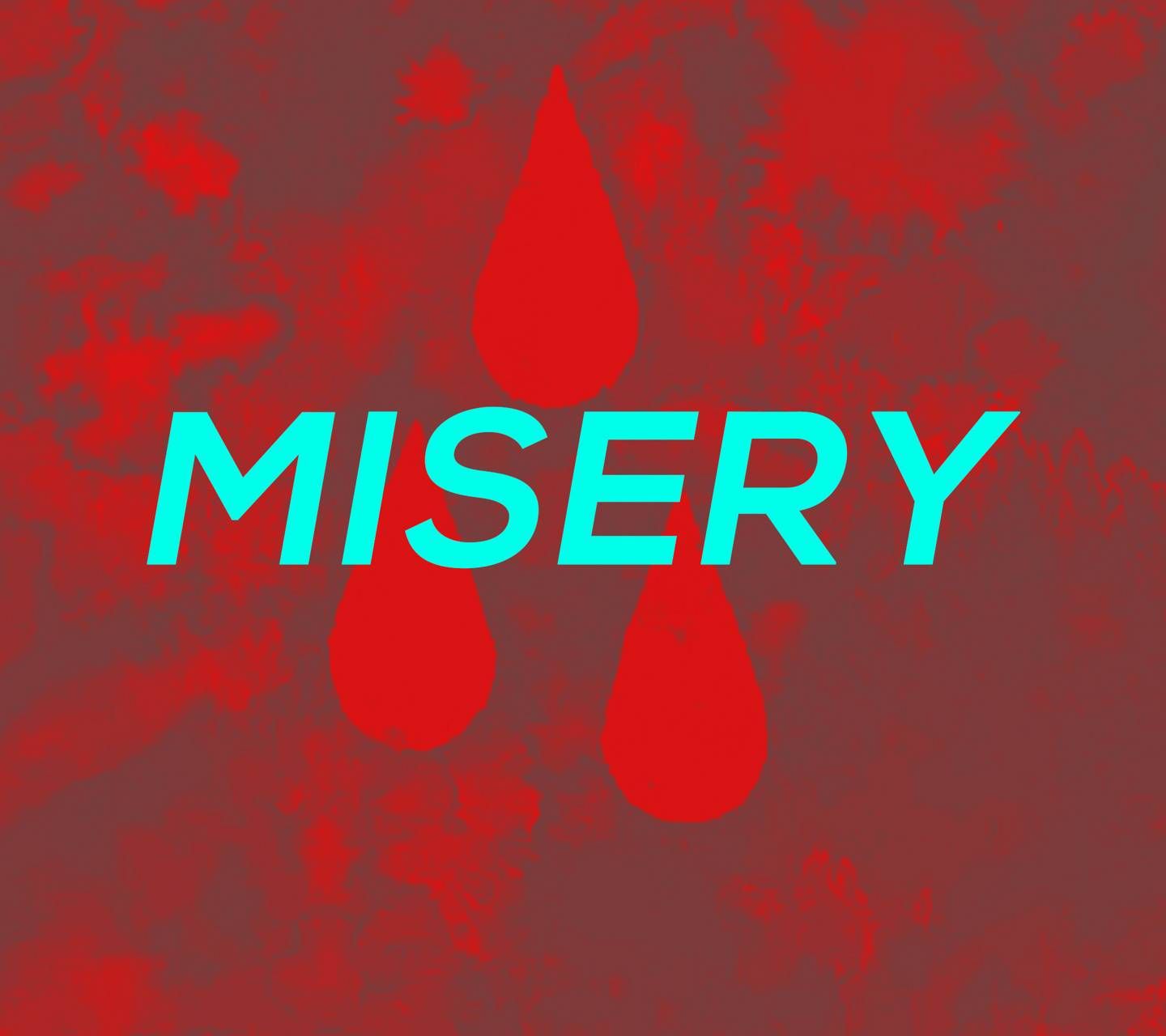 Misery wallpaper
