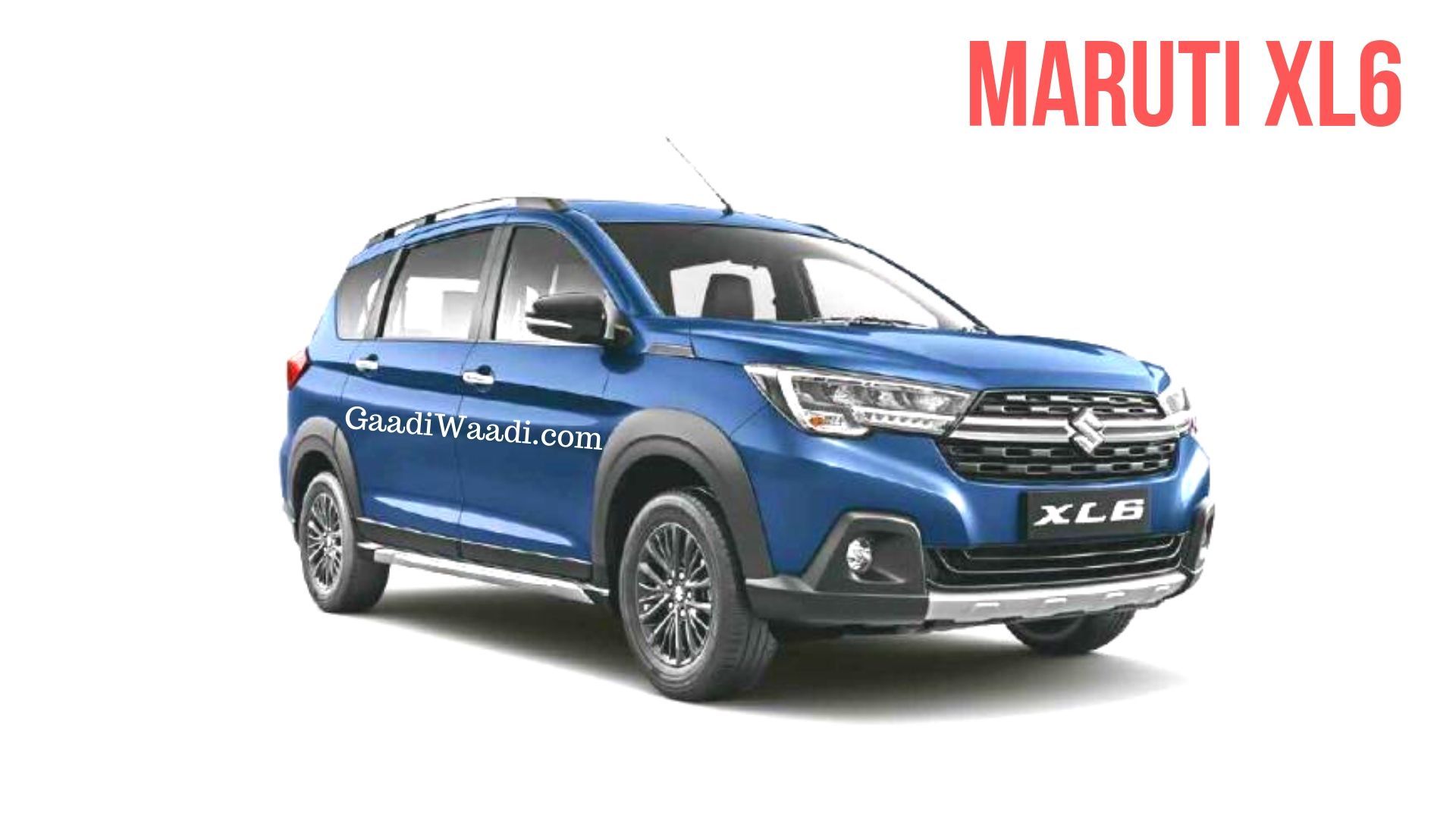 Maruti Suzuki XL6 MPV Booking Open For Rs. 11,000, Launch Soon