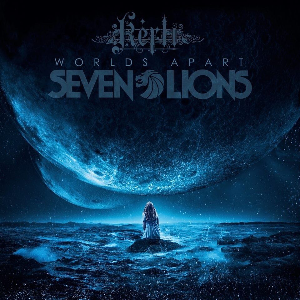 Seven Lions ft. Kerli Apart. World, Remix, Edm