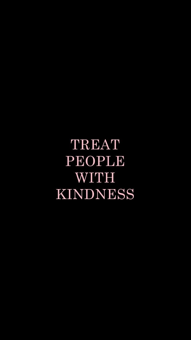 treat people with kindness. Frases harry styles, Fondo de