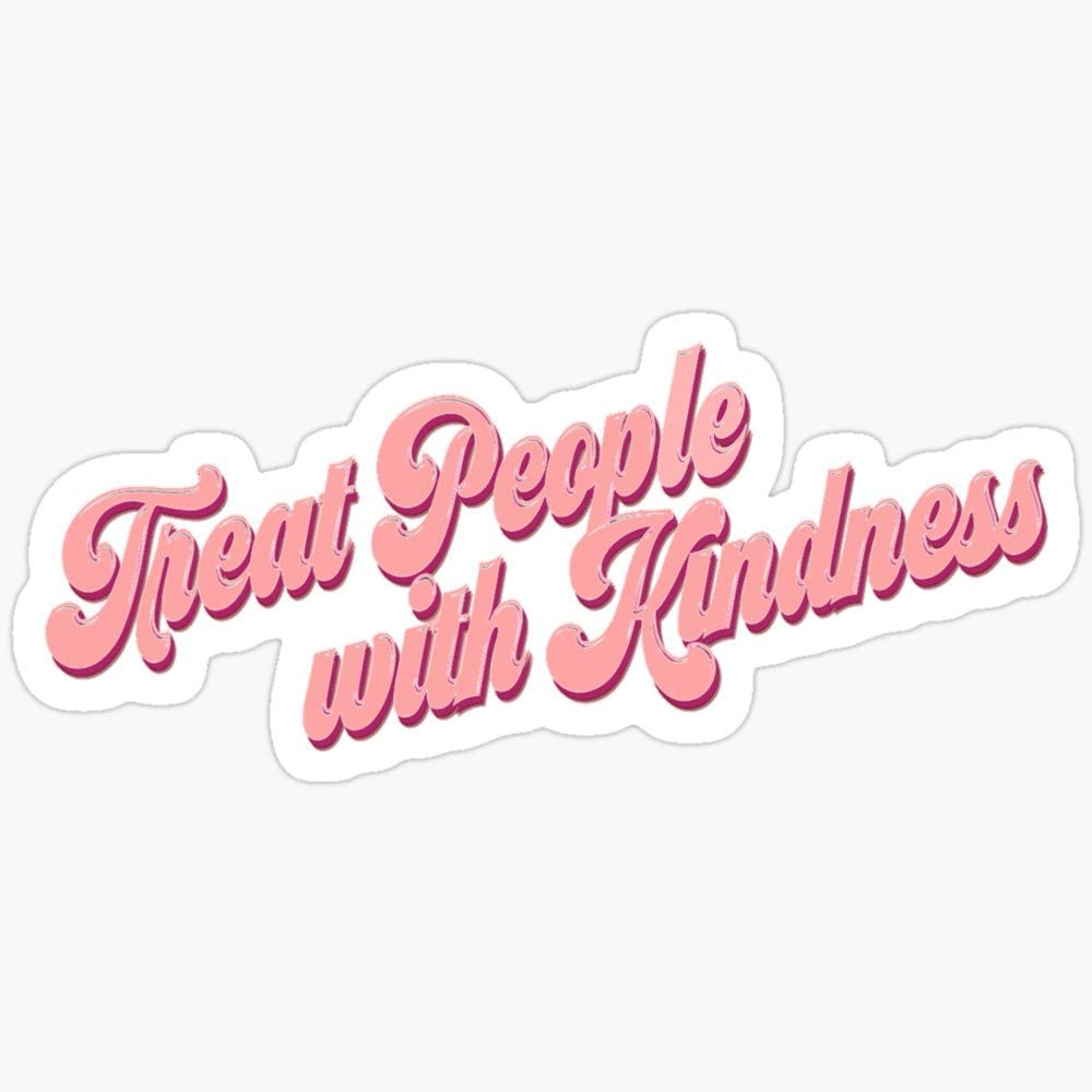 BeliNZStore Treat People with Kindness Stickers 3 Pcs