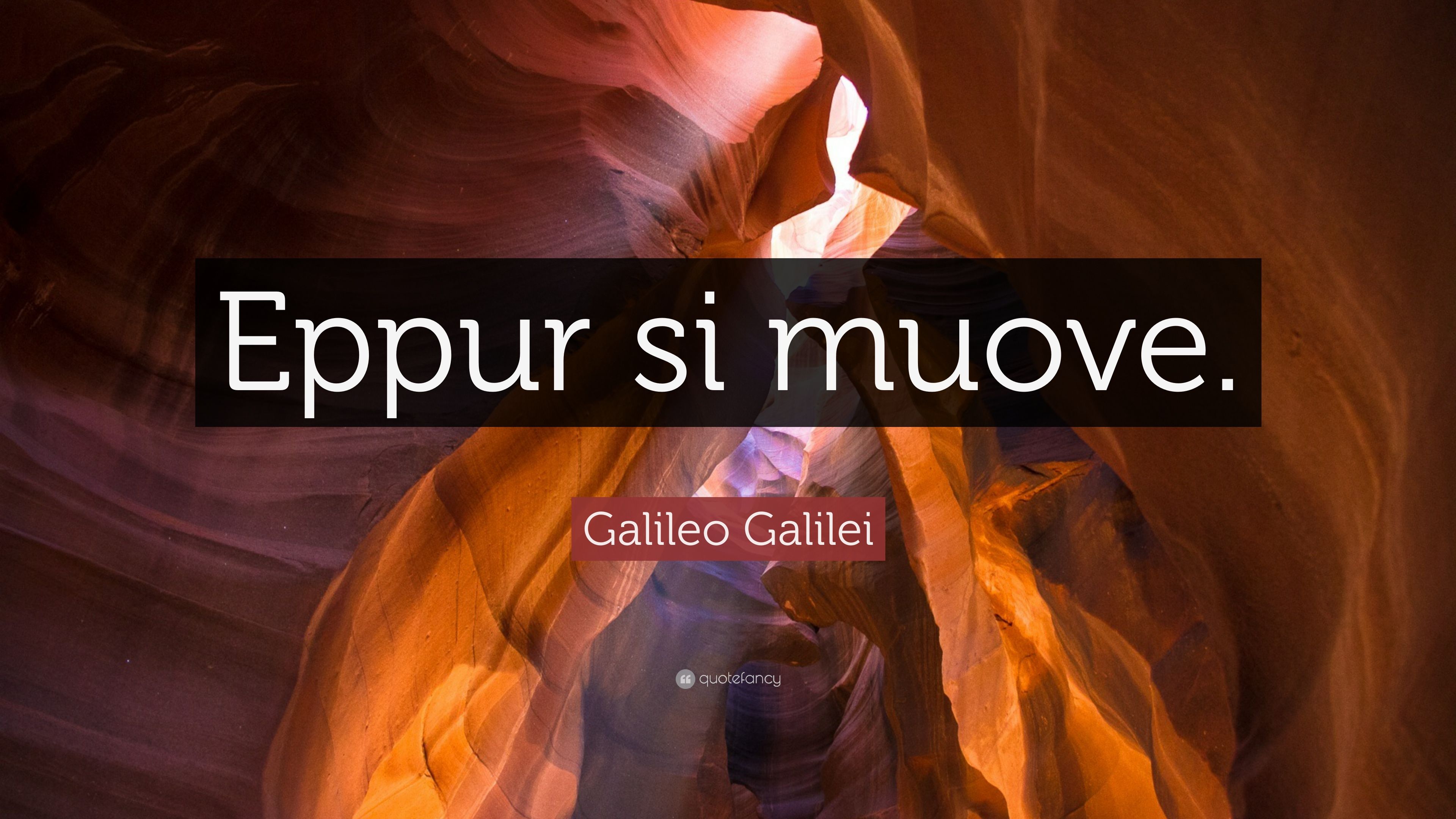 Galileo Galilei Quote: “Eppur si muove.” (9 wallpaper)