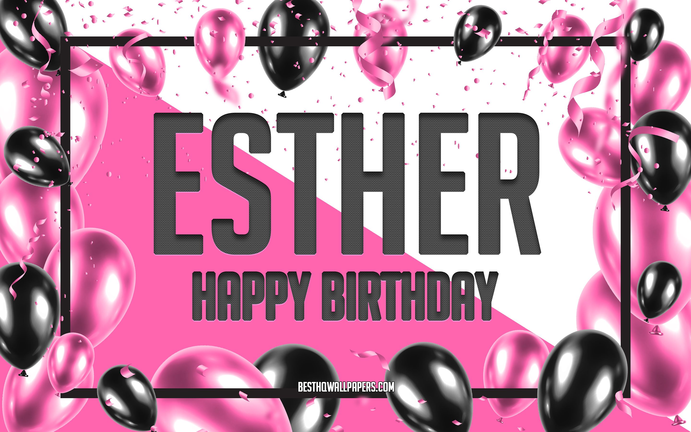 Download wallpaper Happy Birthday Esther, Birthday Balloons Background, Esther, wallpaper with names, Esther Happy Birthday, Pink Balloons Birthday Background, greeting card, Esther Birthday for desktop with resolution 2880x1800. High Quality HD picture