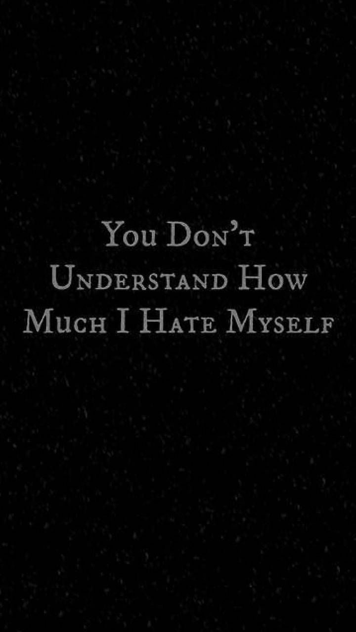 I Hate Myself Wallpapers - Wallpaper Cave