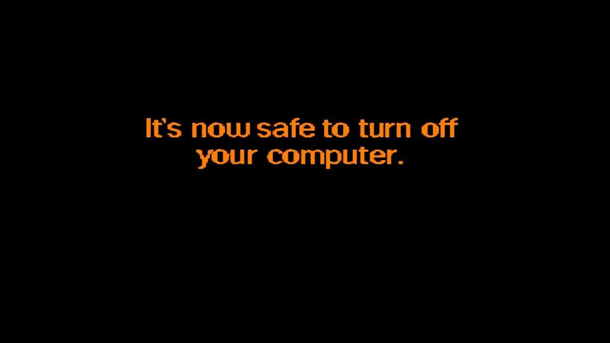 It&;s now safe to turn off your computer wallpaperx1080