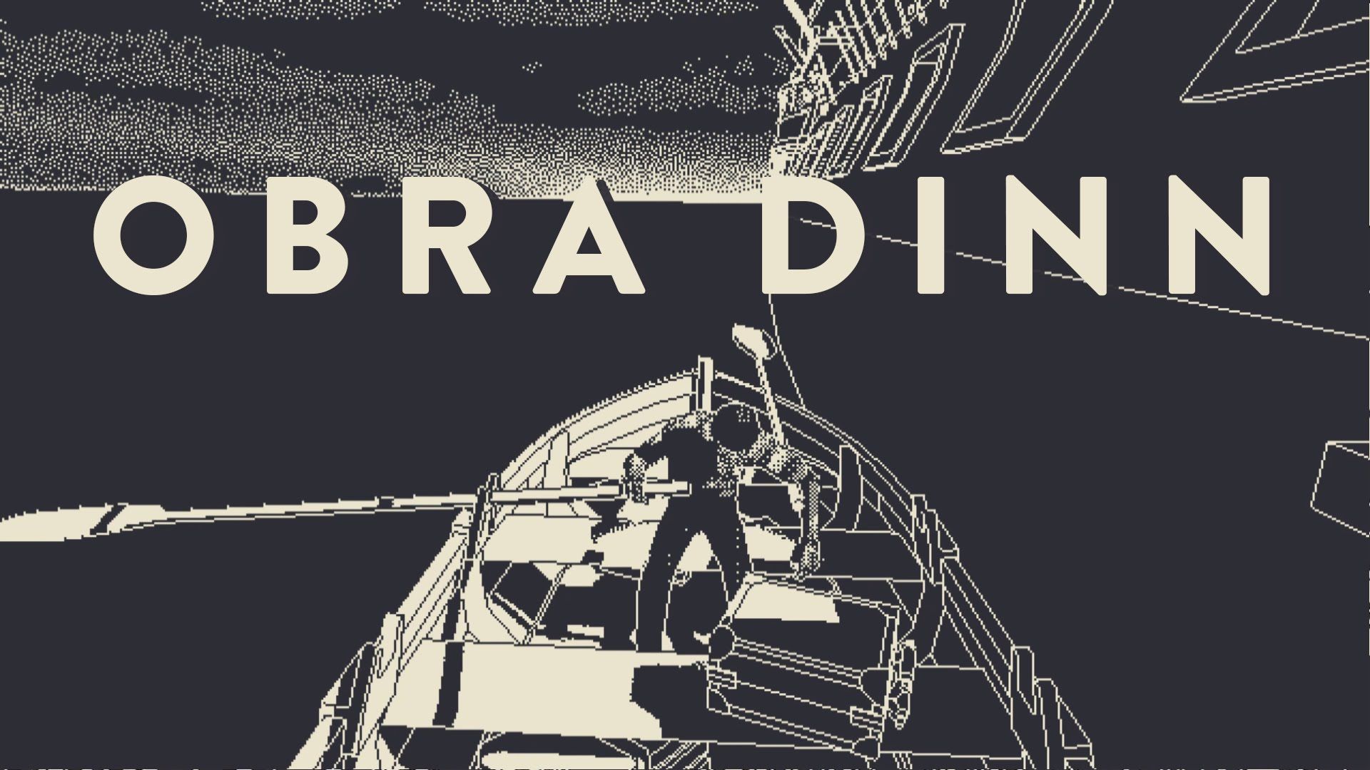 Return of the Obra Dinn available today Let's talk about video games