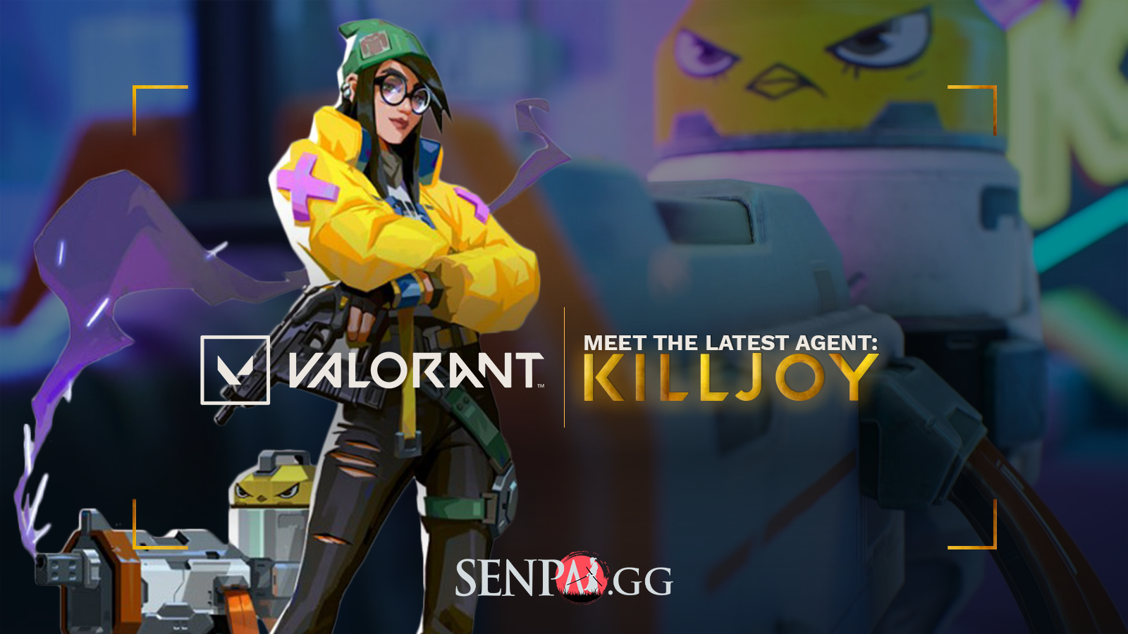 KILLJOY: Meet the Latest VALORANT Agent