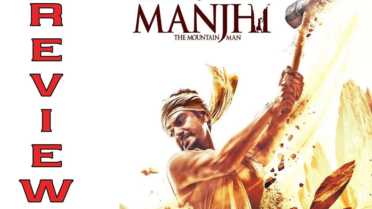 manjhi the mountain man netflix