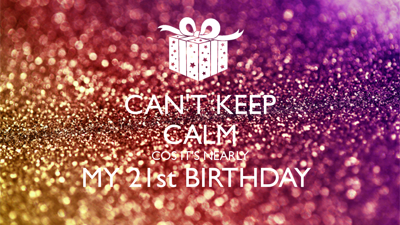 Free download Keep Calm And Its My Birthday Wallpaper Quotes
