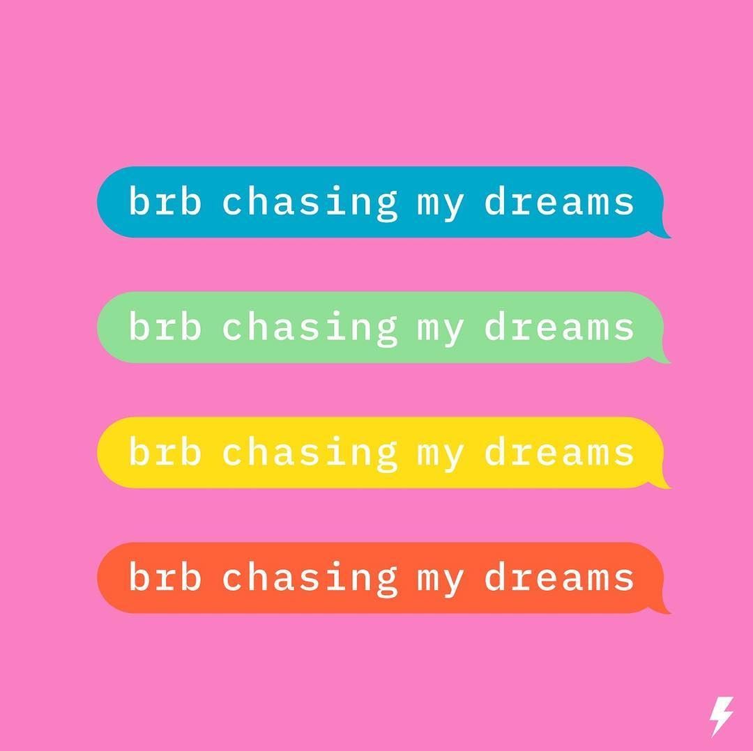 Brb chasing my dreams Wallpaper Design. #typography #design #graphicdesign #type