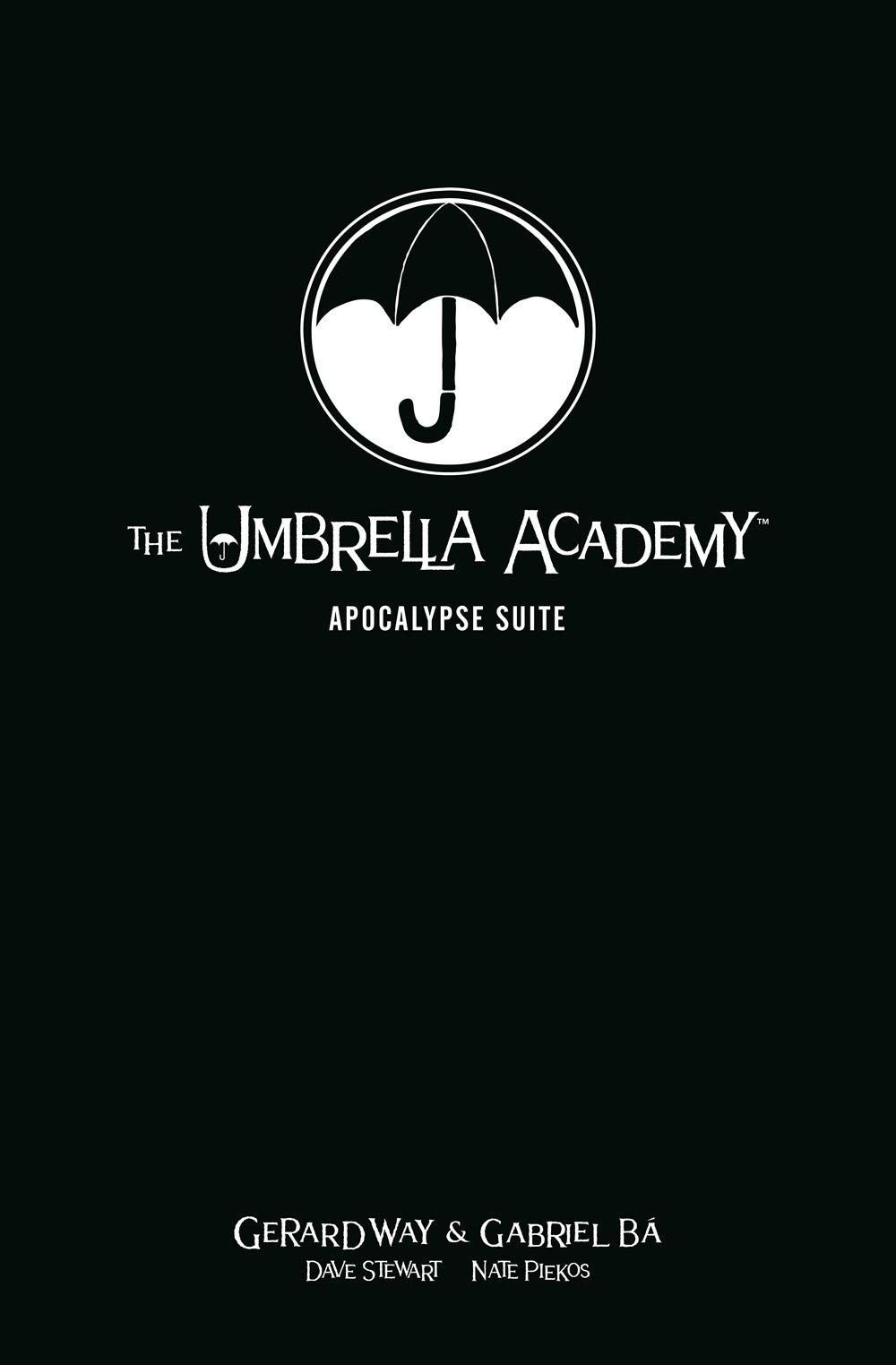 The Umbrella Academy Library Edition Volume 1: Apocalypse Suite (Umbrella Academy: Apocalypse Suite): Way, Gerard, Ba, Gabriel, Stewart, Dave, Piekos, Nate: 9781506715476: Books