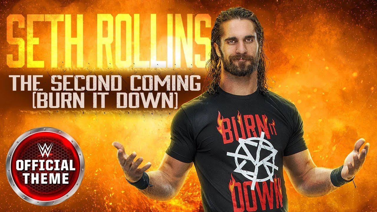 Seth Rollins Second Coming (Burn It Down) Entrance Theme