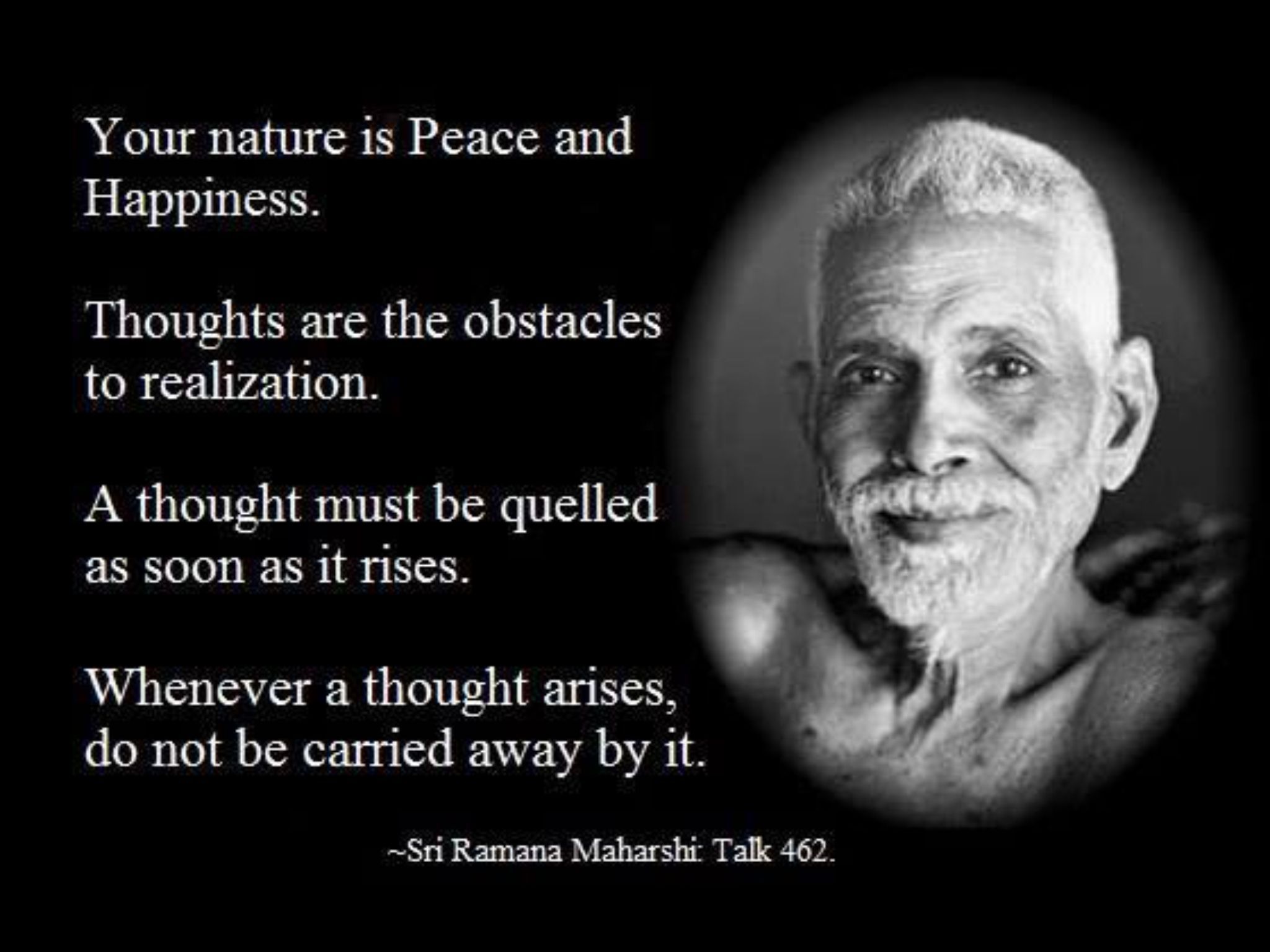 Sri Ramana Maharshi. Wisdom. Peace. Happiness. Wisdom quotes
