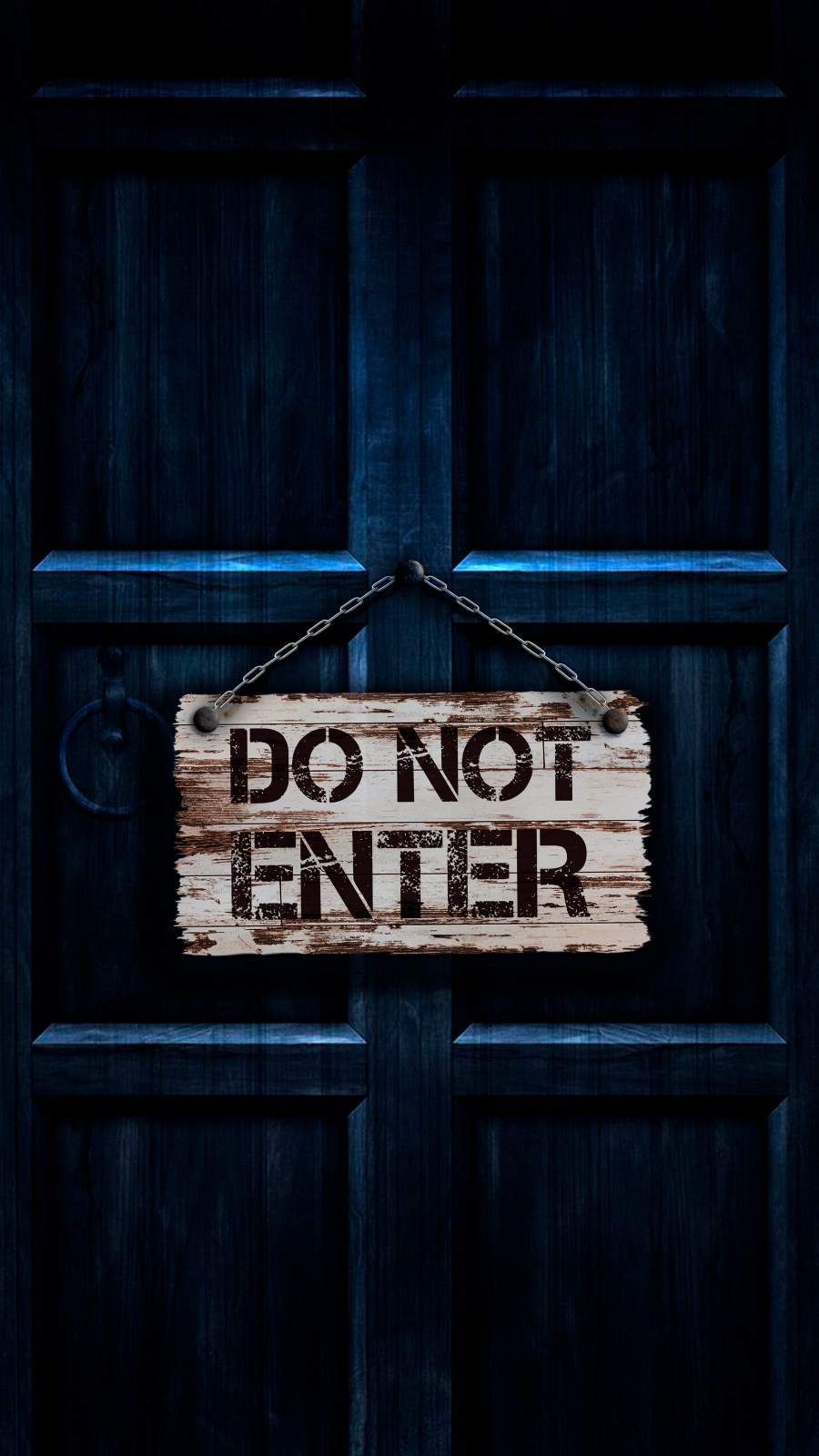 Do Not Enter iPhone Wallpaper. iPhone lockscreen wallpaper, iPhone wallpaper, Wallpaper iphone cute