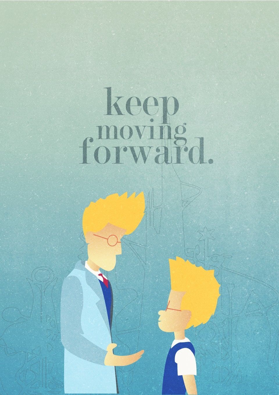 Pin By Emory Frie On Disney Cartoon Wallpaper. Meet The Robinson, Disney Quotes, Meet The Robinsons Quote