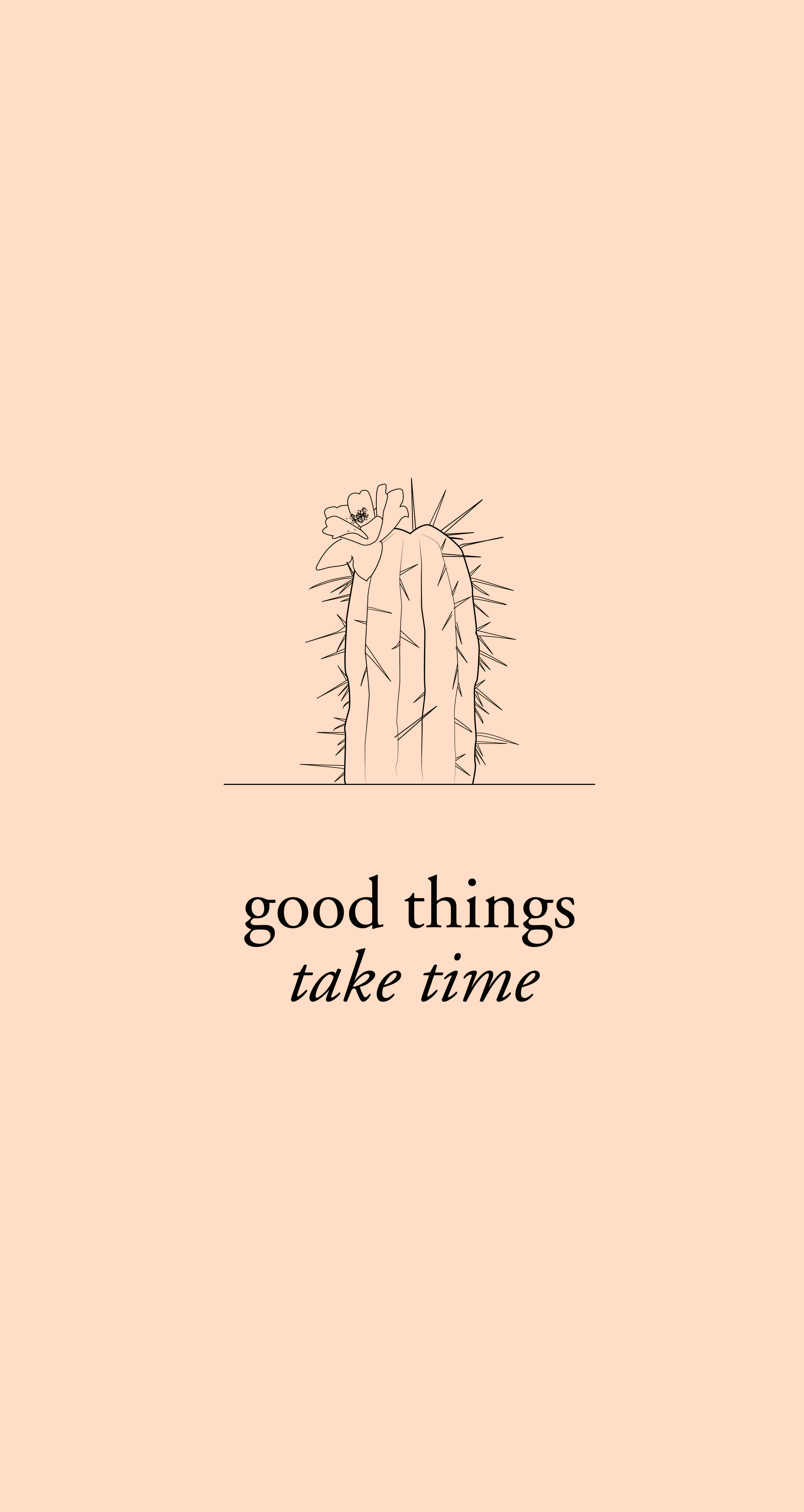 good things take time // free desktop download from Of Note