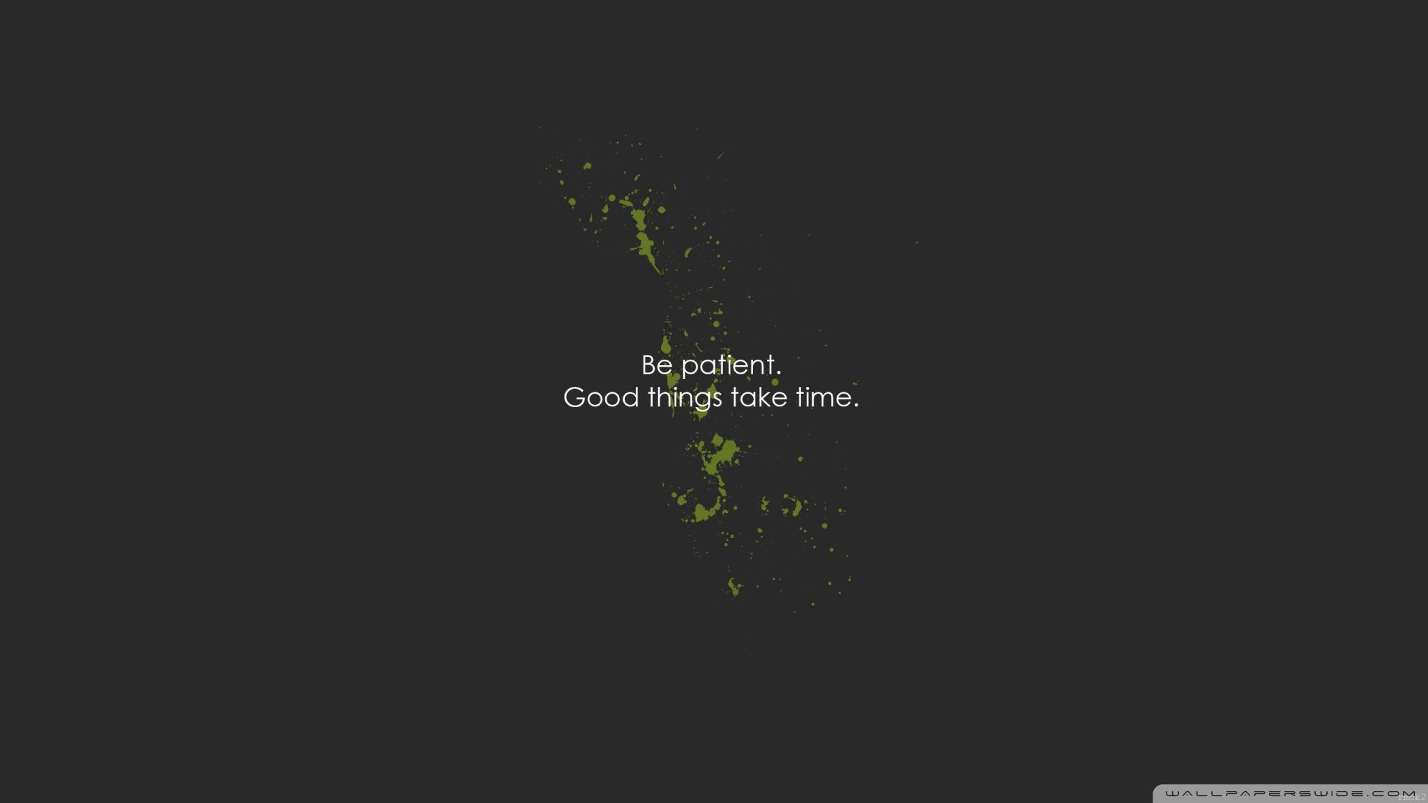 Good Things Take Time Wallpapers - Wallpaper Cave