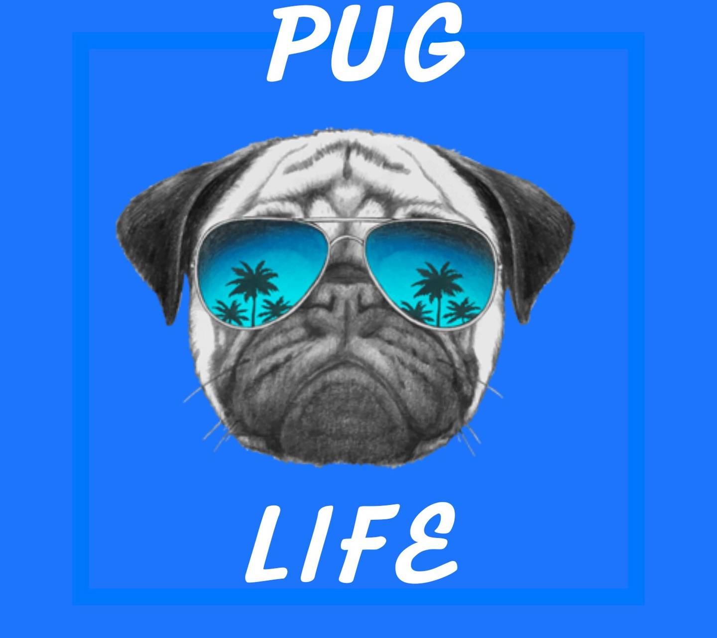 Pug life wallpaper
