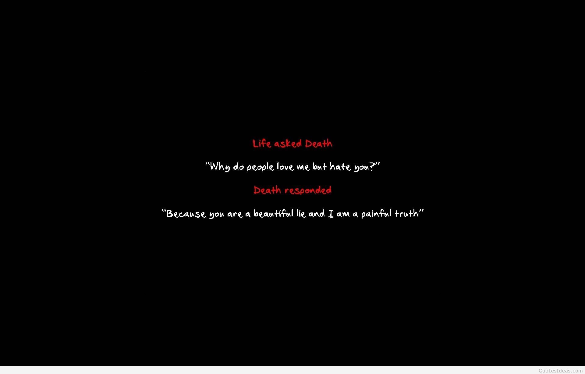 Life asked Death quotes