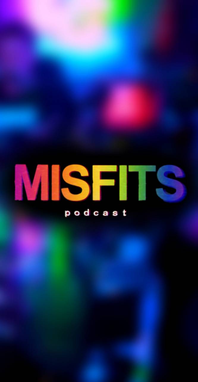 Misfits Podcast wallpaper