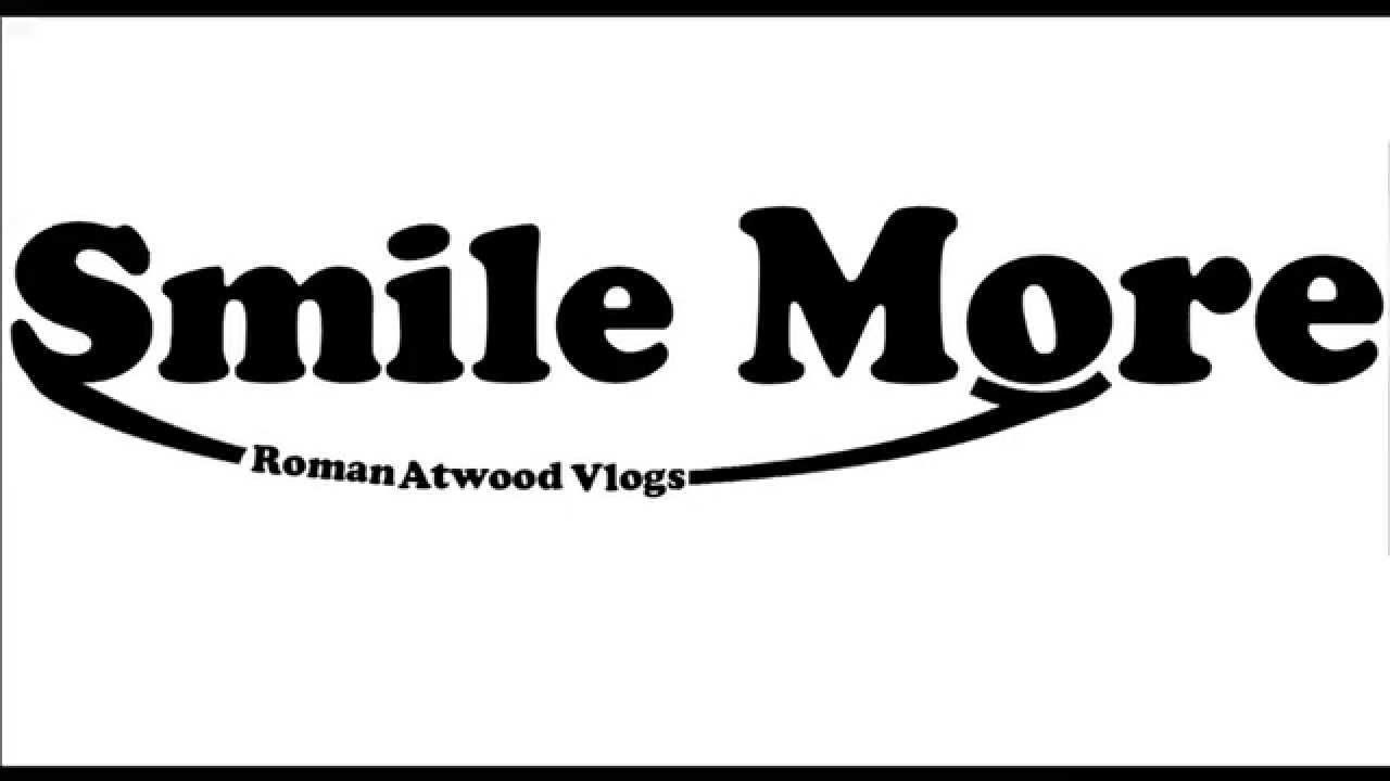 Motivational Speech Roman Atwood #SmileM